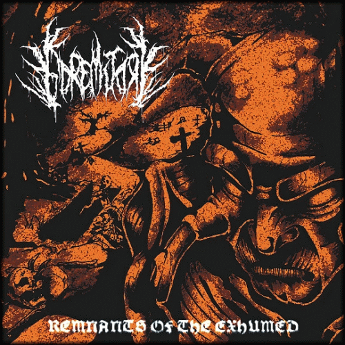 Goremitory : Remnants of the Exhumed